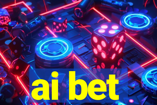 ai bet